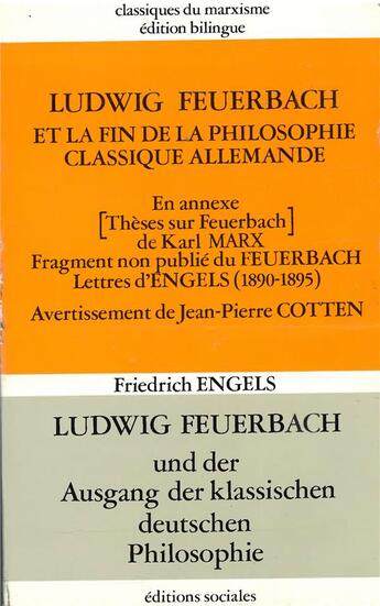 Couverture du livre « Ludwig Feuerbach et la fin de la philosophie classique allemande » de Engels Friedrich aux éditions Editions Sociales