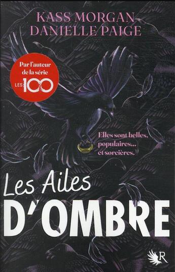 Couverture du livre « Les ailes d'ombre » de Kass Morgan et Danielle Paige aux éditions Robert Laffont