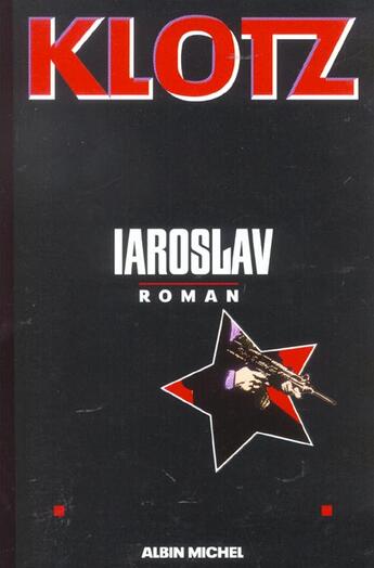 Couverture du livre « Iaroslav » de Claude Klotz aux éditions Albin Michel