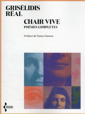 Couverture du livre « Chair vive » de Griselidis Real aux éditions Seghers