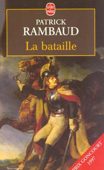 Couverture du livre « La bataille » de Patrick Rambaud aux éditions Le Livre De Poche