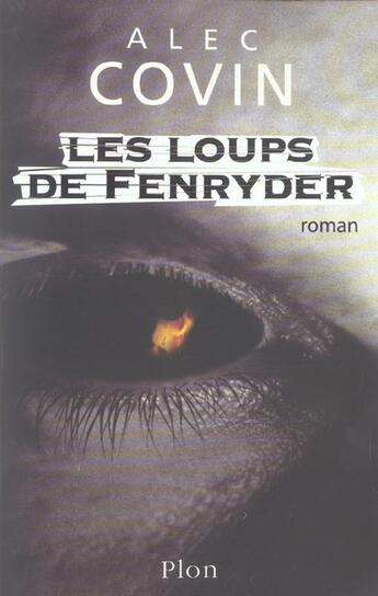 Couverture du livre « Les loups de fenryder - vol01 » de Alec Covin aux éditions Plon