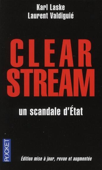 Couverture du livre « Clearstream ; un scandale d'Etat » de Laske/Valdiguie aux éditions Pocket