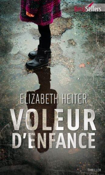 Couverture du livre « Voleur d'enfance » de Elizabeth Heiter aux éditions Harlequin