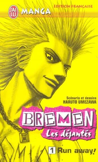 Couverture du livre « Bremen t1 - run away ! » de Haruto Umezawa aux éditions J'ai Lu