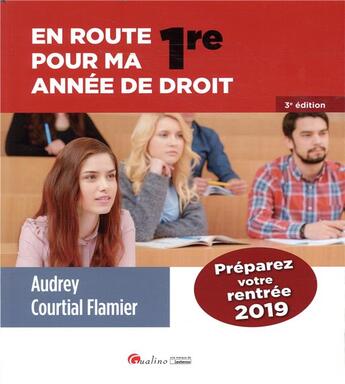 Couverture du livre « En route pour ma 1re année de droit (3e édition) » de Audrey Courtial Flamier aux éditions Gualino