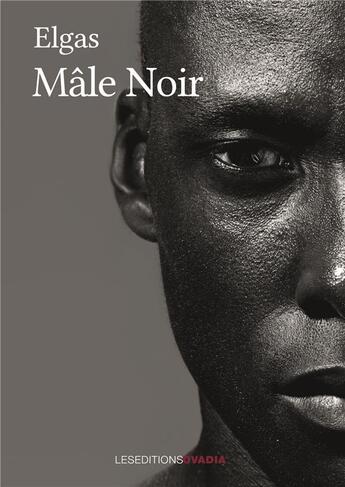 Couverture du livre « Mâle noir » de Elgas aux éditions Ovadia