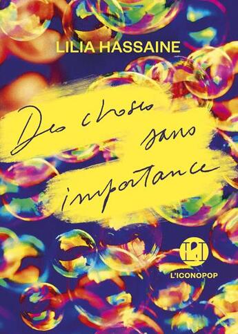 Couverture du livre « Des choses sans importance » de Lilia Hassaine aux éditions L'iconoclaste