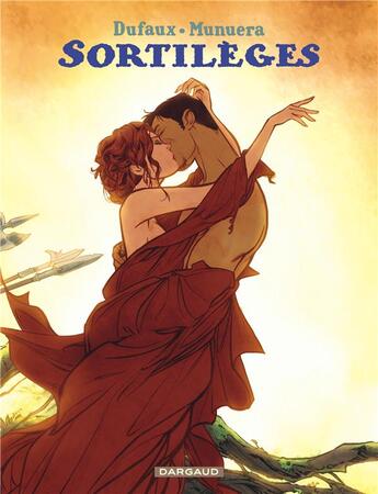 Couverture du livre « Sortilèges : Intégrale Tomes 1 à 4 » de Jean Dufaux et José-Luis Munuera aux éditions Dargaud