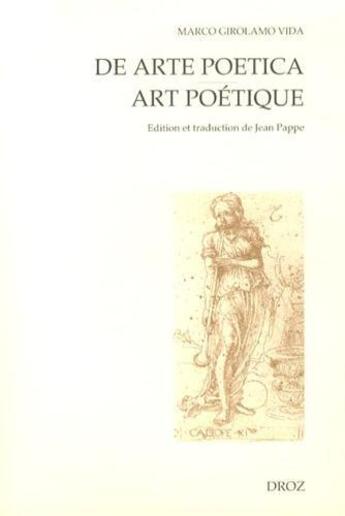 Couverture du livre « De arte poetica - art poetique. edition et traduction de jean pappe » de Marco Girolamo Vida aux éditions Droz