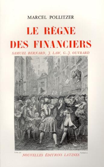 Couverture du livre « Le règne des financiers » de Marcel Pollitzer aux éditions Nel