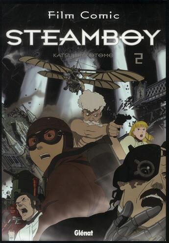 Couverture du livre « Steamboy Tome 2 » de Otomo aux éditions Glenat