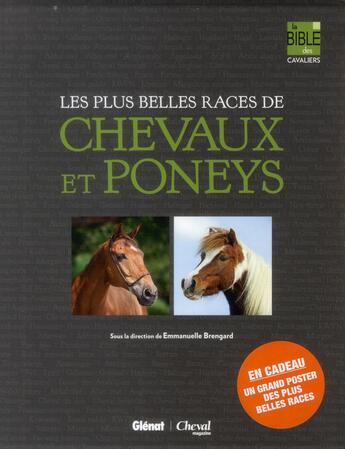 Couverture du livre « La bible des cavaliers ; les plus belles races de chevaux et de poneys ; coffret » de  aux éditions Glenat