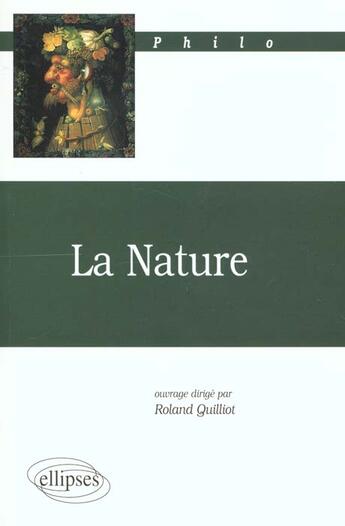 Couverture du livre « Nature (la) » de Roland Quilliot aux éditions Ellipses