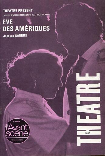 Couverture du livre « Eve des ameriques » de Gabriel Jacques aux éditions Avant-scene Theatre