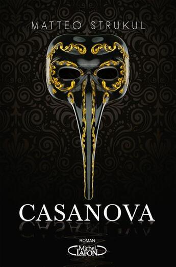 Couverture du livre « Casanova » de Matteo Strukul aux éditions Michel Lafon