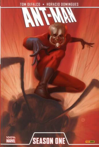 Couverture du livre « Ant-man ; season one » de Horacio Domingues et Tom Defalco aux éditions Panini