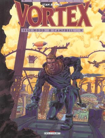 Couverture du livre « Vortex - Tess Wood et Campbell Tome 9 » de Stan et Vince aux éditions Delcourt