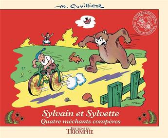 Couverture du livre « Sylvain et Sylvette Tome 16 : quatre méchants compères » de Maurice Cuvillier aux éditions Triomphe