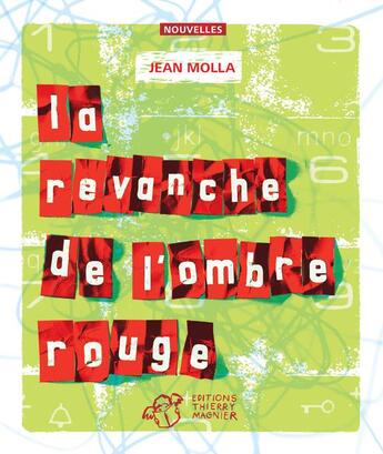 Couverture du livre « La revanche de l'ombre rouge » de Jean Molla aux éditions Thierry Magnier