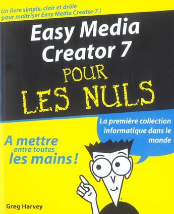 Couverture du livre « Easy Media Creator 7 » de Greg Harvey aux éditions First Interactive