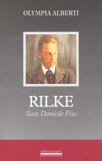 Couverture du livre « Rilke sans domicile fixe » de Olympia Alberti aux éditions La Simarre