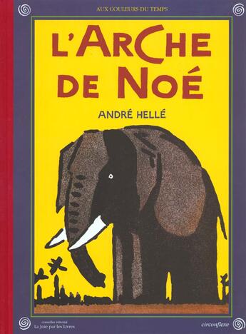 Couverture du livre « L'arche de Noé » de Andre Helle aux éditions Circonflexe