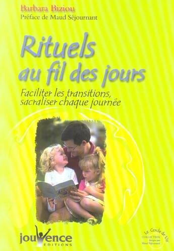 Couverture du livre « Rituels au fil des jours » de Barbara Biziou aux éditions Jouvence