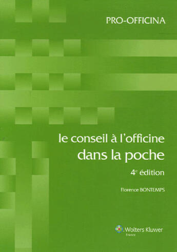 Couverture du livre « Le conseil à l'officine dans la poche » de Bontemps F aux éditions Pro Officina