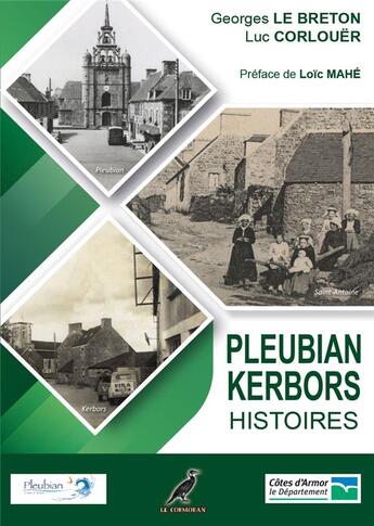 Couverture du livre « Pleubian-kerbors histoires - le tregor naguere » de Corlouer/Le Breton aux éditions Le Cormoran