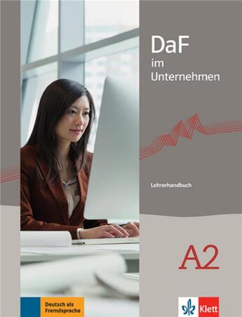 Couverture du livre « Daf im unterhehmen : allemand ; A2 ; guide pédagogique » de  aux éditions La Maison Des Langues