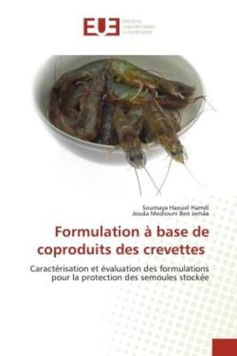 Couverture du livre « Formulation a base de coproduits des crevettes - caracterisation et evaluation des formulations pour » de Haouel Hamdi aux éditions Editions Universitaires Europeennes