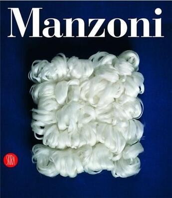 Couverture du livre « Piero manzoni catalogo generale » de Germano Celant aux éditions Skira