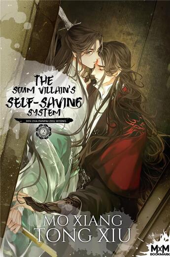 Couverture du livre « The scum villain's self-saving system Tome 2 : Ren zha fanpai zijiu xitong » de Mo Xiang Tong-Xiu aux éditions Mxm Bookmark