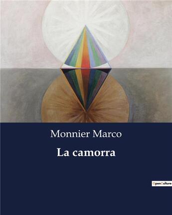 Couverture du livre « La camorra » de Monnier Marco aux éditions Culturea