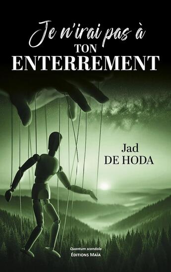 Couverture du livre « Je n'irai pas à ton enterrement » de Jad De Hoda aux éditions Editions Maia