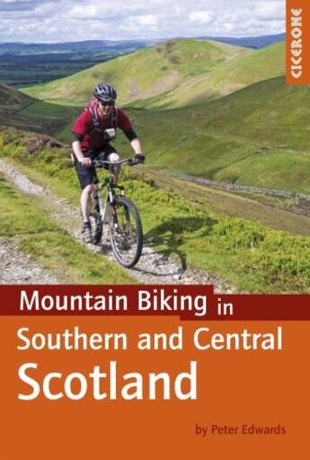 Couverture du livre « Mountain biking in southern and central scotland » de Peter Edwards aux éditions Cicerone Press