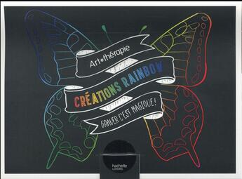 Couverture du livre « Art-thérapie ; créations rainbow » de  aux éditions Hachette Pratique