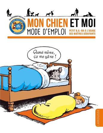 Couverture du livre « Mon chien et moi, mode d'emploi » de  aux éditions Larousse