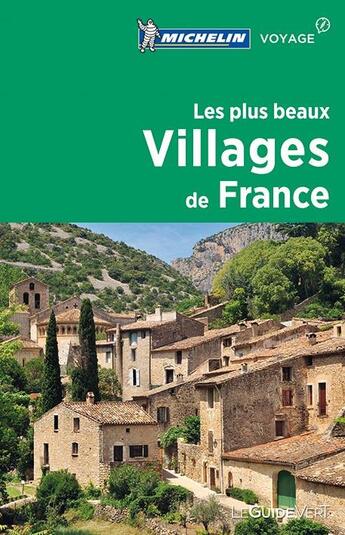 Couverture du livre « Les plus beaux villages de France » de Collectif Michelin aux éditions Michelin