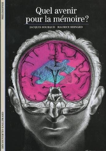 Couverture du livre « Quel avenir pour la mémoire ? » de Jacques Roubaud et Maurice Bernard aux éditions Gallimard