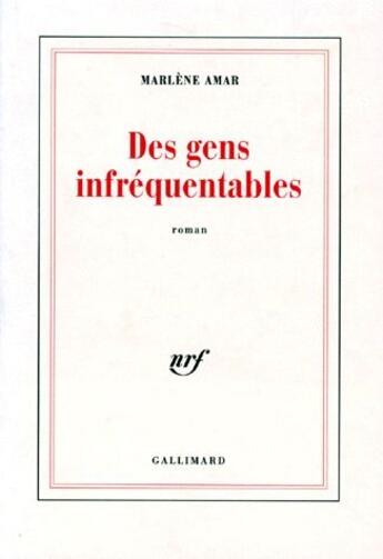 Couverture du livre « Des gens infréquentables » de Amar M aux éditions Gallimard