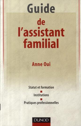 Couverture du livre « Guide de l'assistant familial » de Oui-A aux éditions Dunod