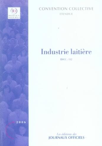 Couverture du livre « Industrie laitière » de  aux éditions Direction Des Journaux Officiels