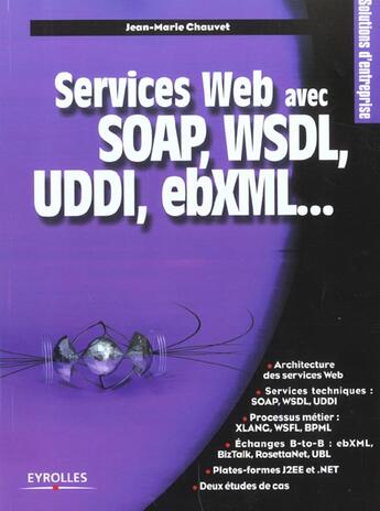 Couverture du livre « Services web - avec soap, wsdl uddi, ebxml... » de Chauvet Jean-Marie aux éditions Eyrolles