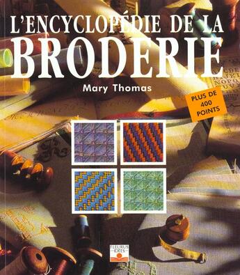 Couverture du livre « Encyclopedie de la broderie (l') » de Eaton/Thomas aux éditions Mango