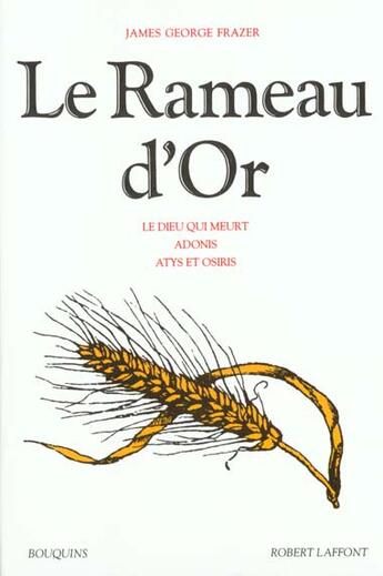 Couverture du livre « Le rameau d'or Tome 2 » de James George Frazer aux éditions Bouquins