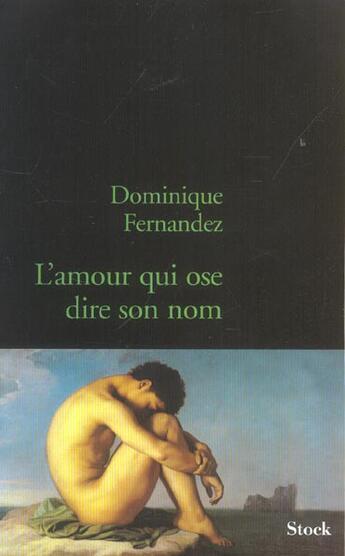 Couverture du livre « L'amour qui ose dire son nom » de Dominique Fernandez aux éditions Stock