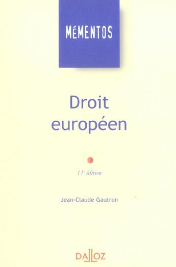 Couverture du livre « Droit Europeen » de Jean-Claude Gautron aux éditions Dalloz