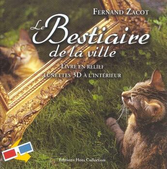 Couverture du livre « Bestiaire De La Ville » de Fernand Zacot aux éditions Hors Collection